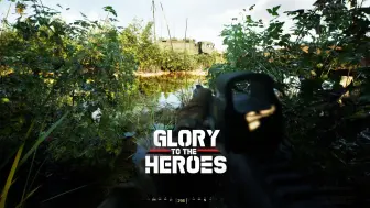 Download Video: 俄乌背景战术射击游戏《Glory To The Heroes》将于8月1日上线试玩Demo，供所有玩家免费游玩！