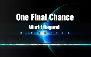 Download Video: 【心灵终结 钢琴扒谱】One Final Chance