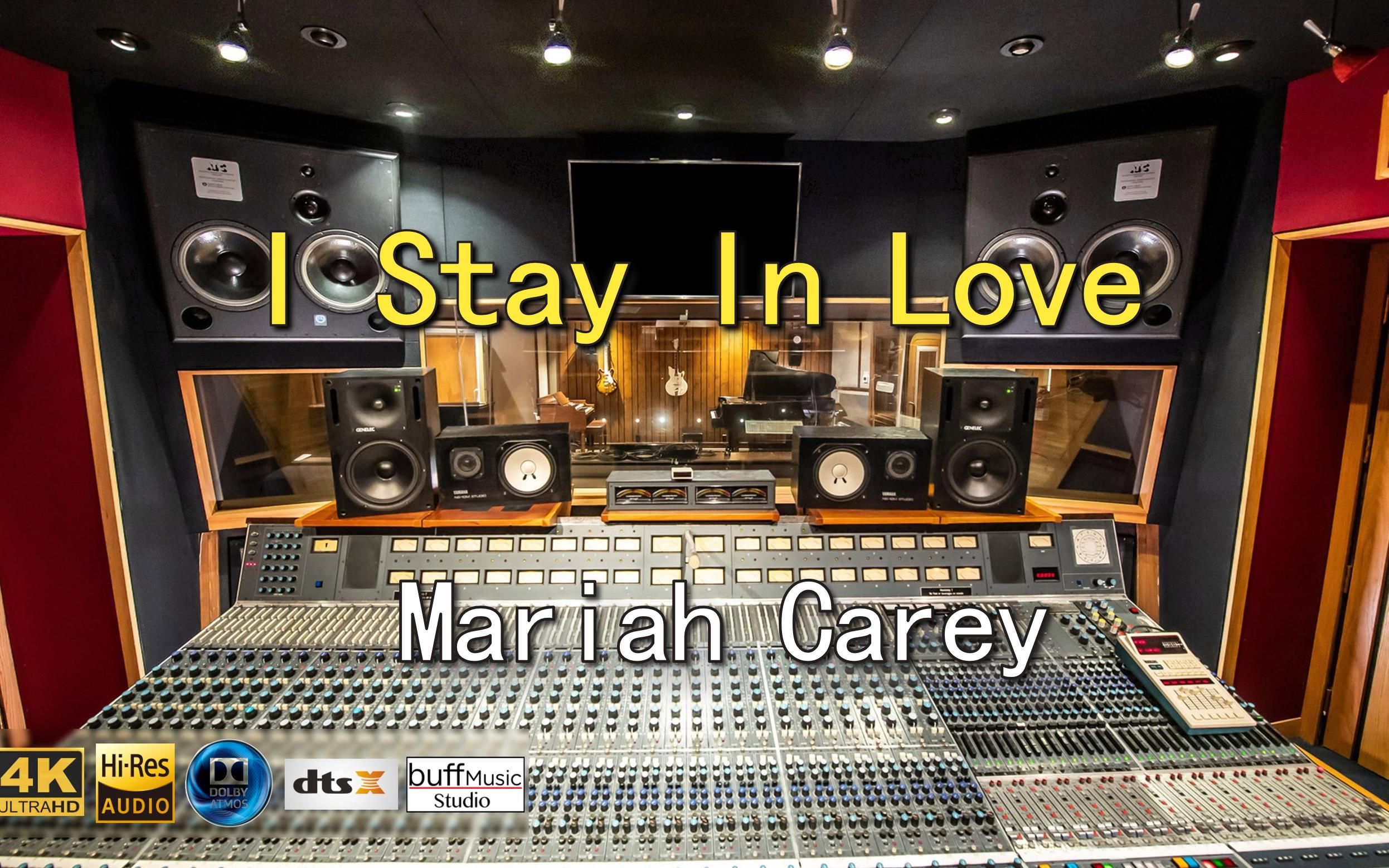 [图]【4K|Hi-Res音质|百万录音室|Buff】《I Stay In Love》- Mariah Carey