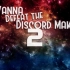 【zero81kuro】I Wanna Defeat the Discord Makers2