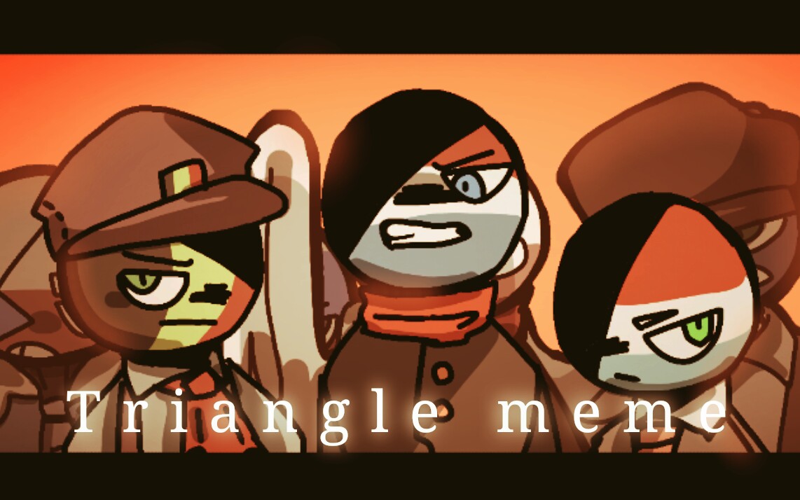 triangle meme [countryhumans/lazy ]