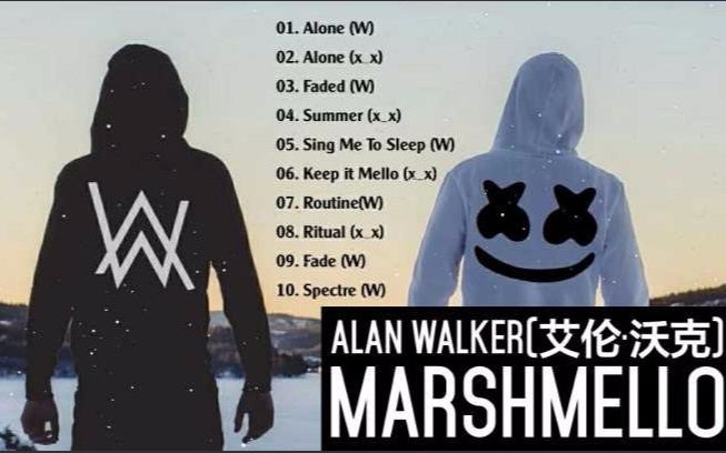 [图]艾伦•沃克&MARSHMELLO Alan Walker & Marshmello Mix 2017