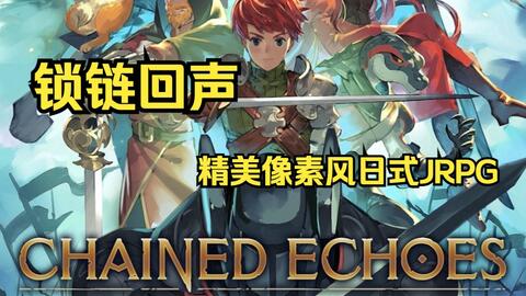 Chained Echoes - RPG EP1 - Gameplay PT-BR DA TRADUÇÃO! 