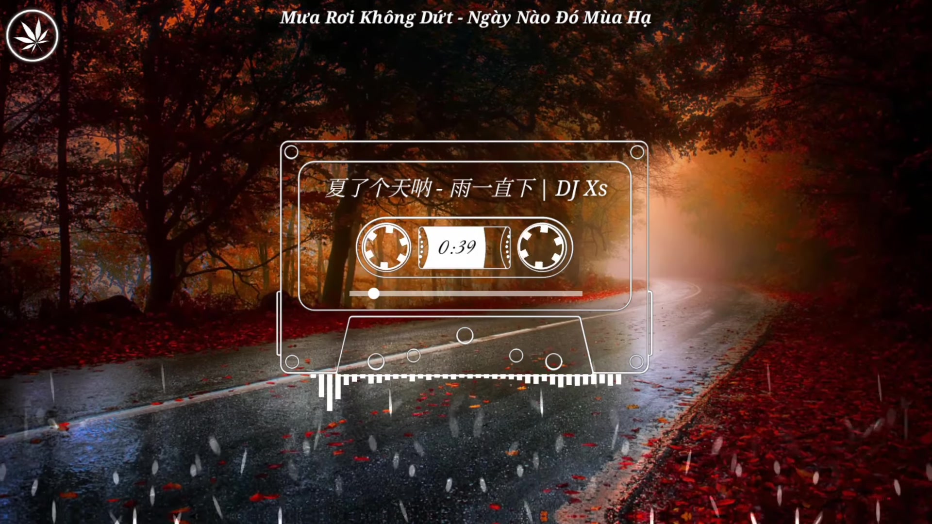 [图]Mưa Rơi Không Dứt - 夏了个天呐 - 雨一直下 (DJ XS & Kun.Y Remix) - TikTok