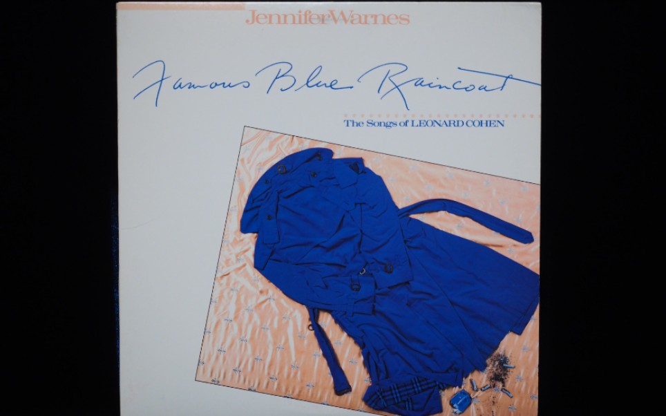 [图]黑胶唱片 Jennifer Warnes 经典专辑《蓝雨衣/蓝雨褛/Famous Blue Raincoat》 1986年美首版试听 (外录)