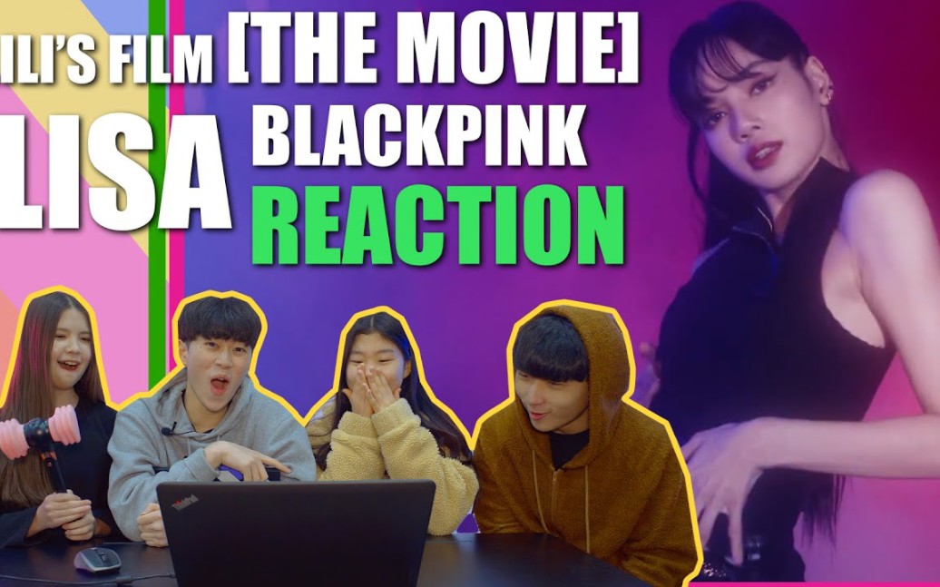 [图]【韩国四人组】[Ready Reaction] LILI’s FILM [The Movie] BLACKPINK LISA M/V REACTION