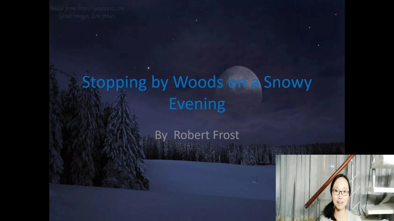 stopping by woods on a snowy evening#平安夜的祝福#英文经典诗歌朗诵#哔哩哔哩bilibili