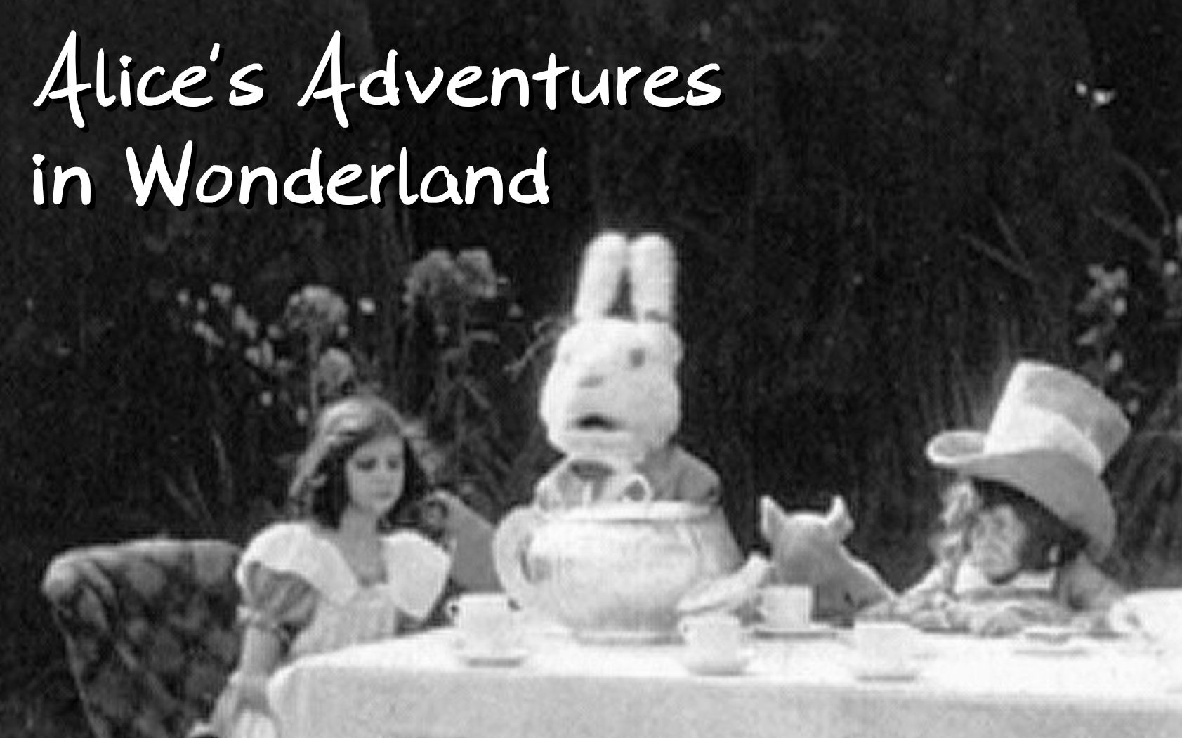 【中文字幕】《爱丽丝梦游仙境》第二部电影版 Alice's Adventures in Wonderland 1910哔哩哔哩bilibili