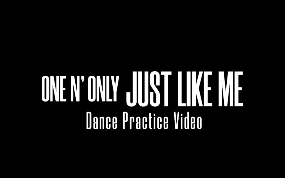 [图]Music Video【JUST LIKE ME】Dance Practice