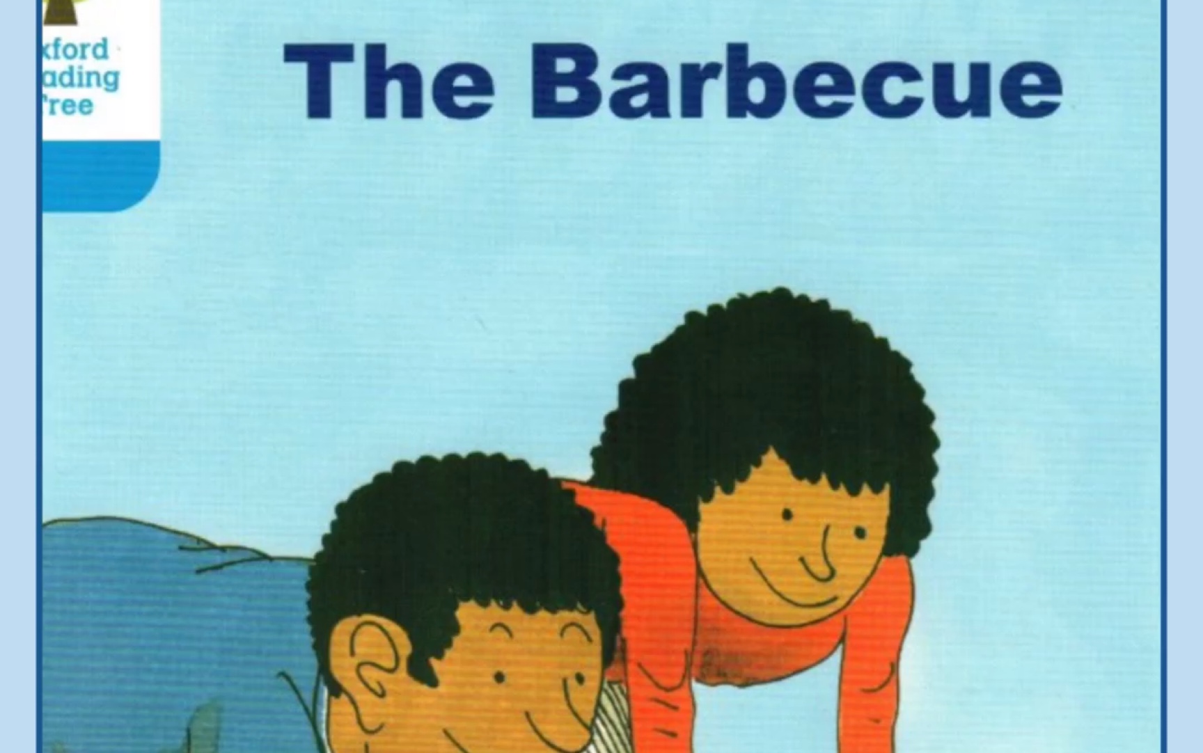 【英语口语】牛津阅读打卡《TheBarbecue》哔哩哔哩bilibili