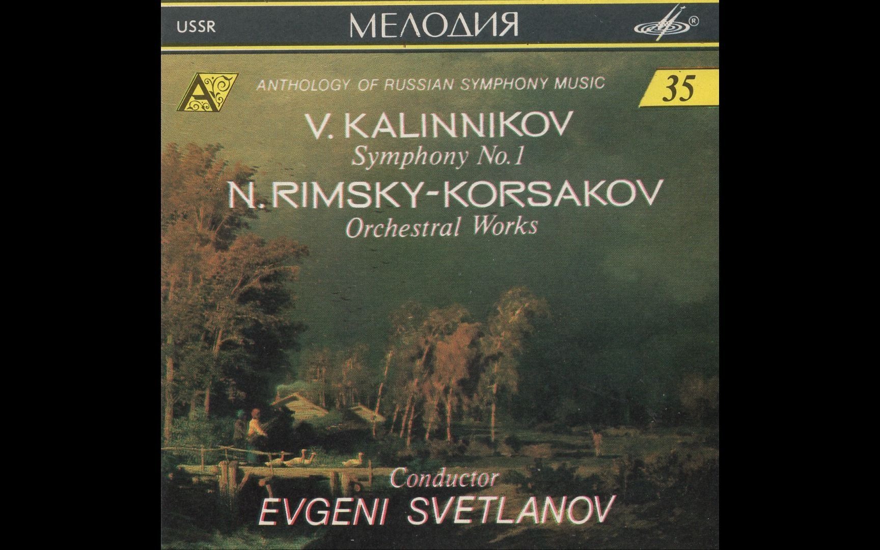 [图]Vasili Kalinnikov: Symphony No. 1; Nikolai Rimsky-Korsakov: 5 Orchestral Works