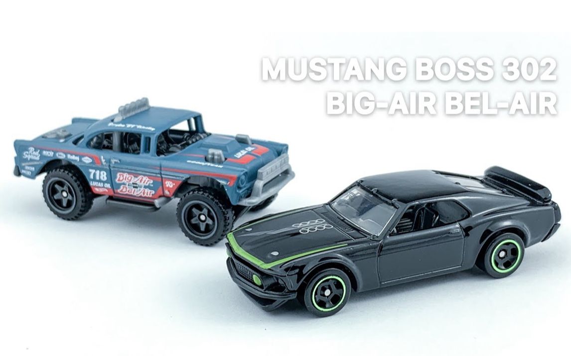 抢先看 风火轮 Ford Mustang BOSS 302 & BigAir BelAir哔哩哔哩bilibili