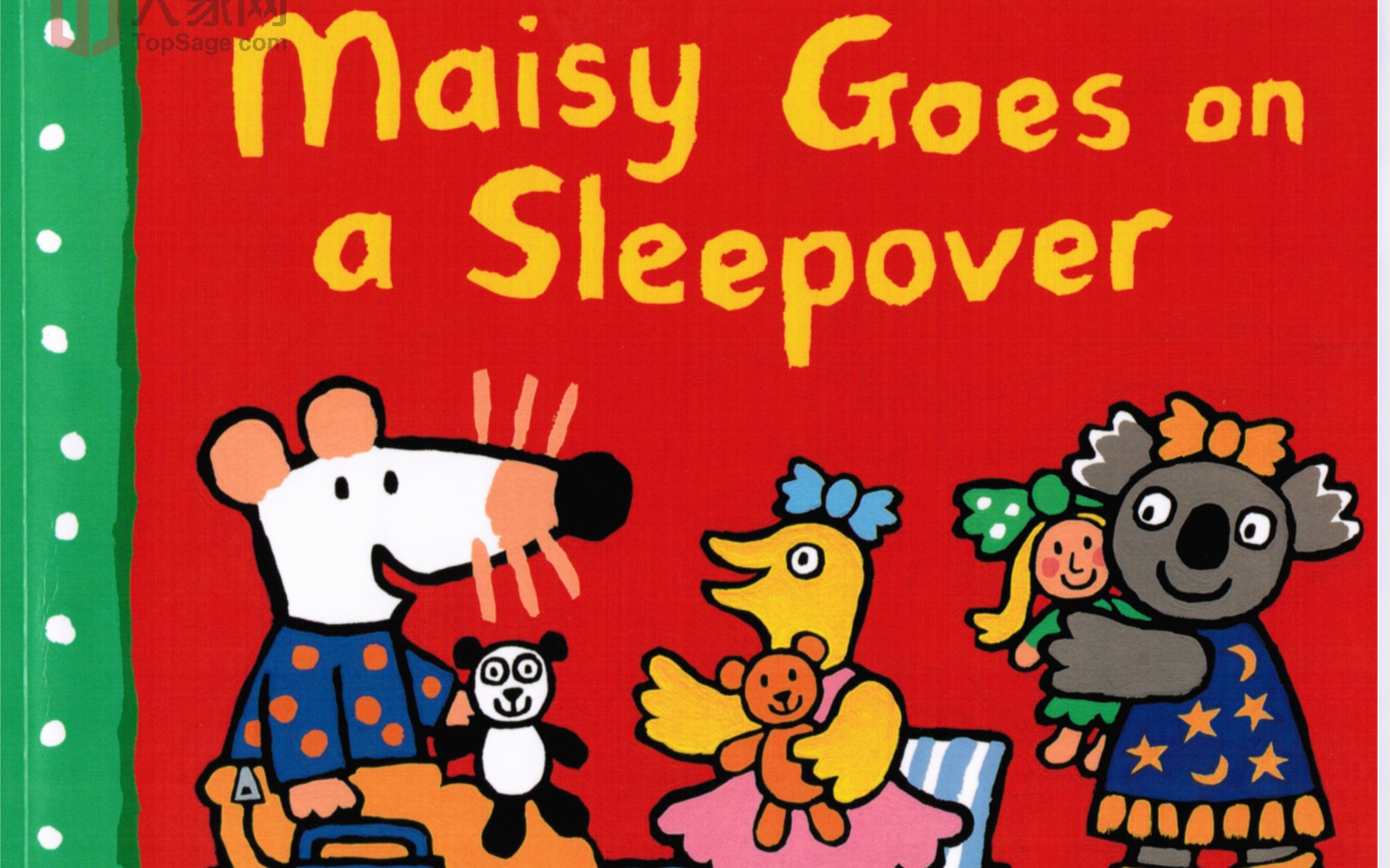 [图]小鼠波波系列英文绘本Maisy goes on a sleepover（波波在朋友家过夜）