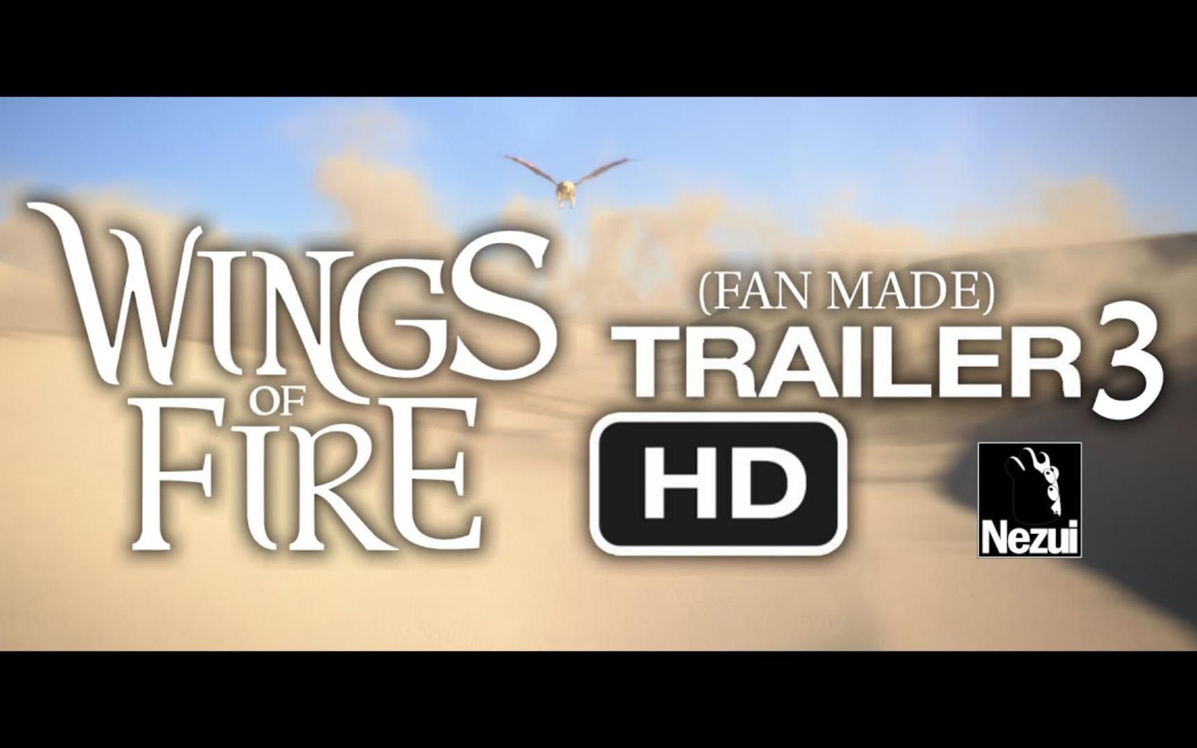 【火翼飞龙】wings of fire - teaser trailer 3 (fan made)