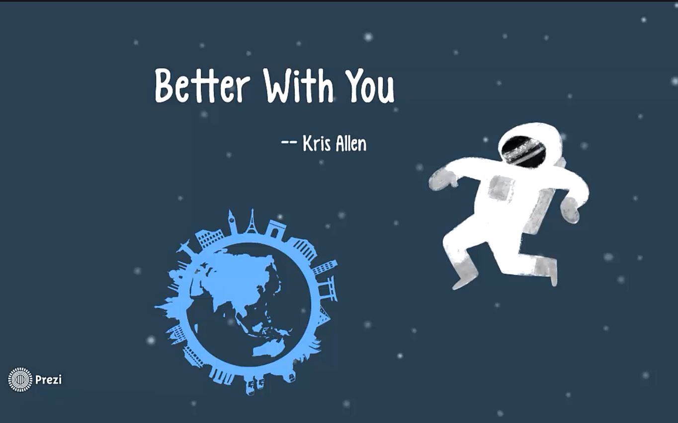 [图]better with you【prezi歌词版】