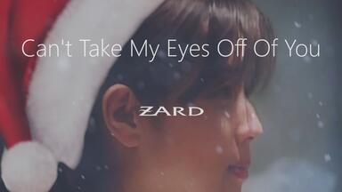 ZARD】CAN'T TAKE MY EYES OFF OF YOU（三版本）_哔哩哔哩_bilibili