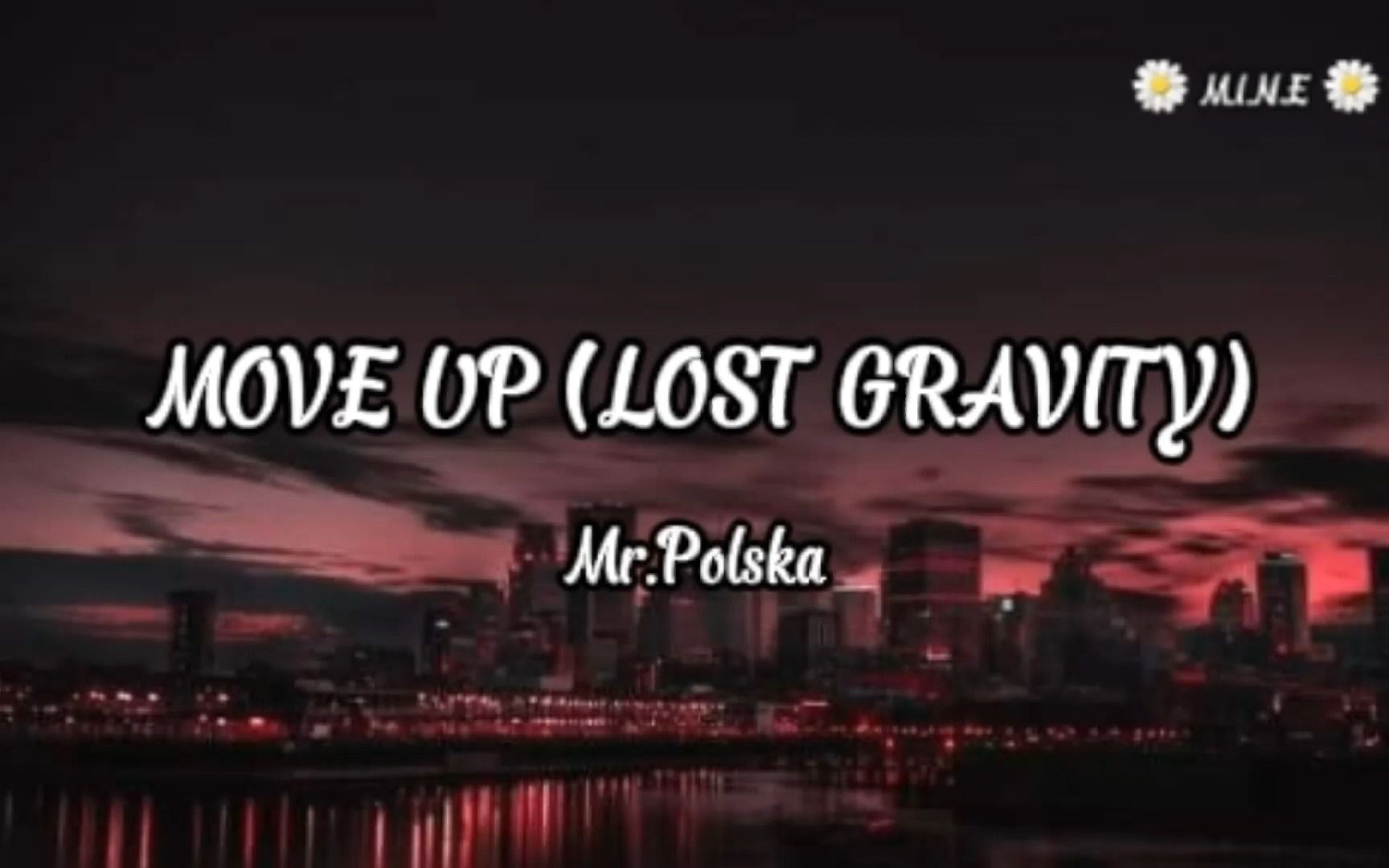 [图]Move up(Lost Gravity) - Mr.Polska