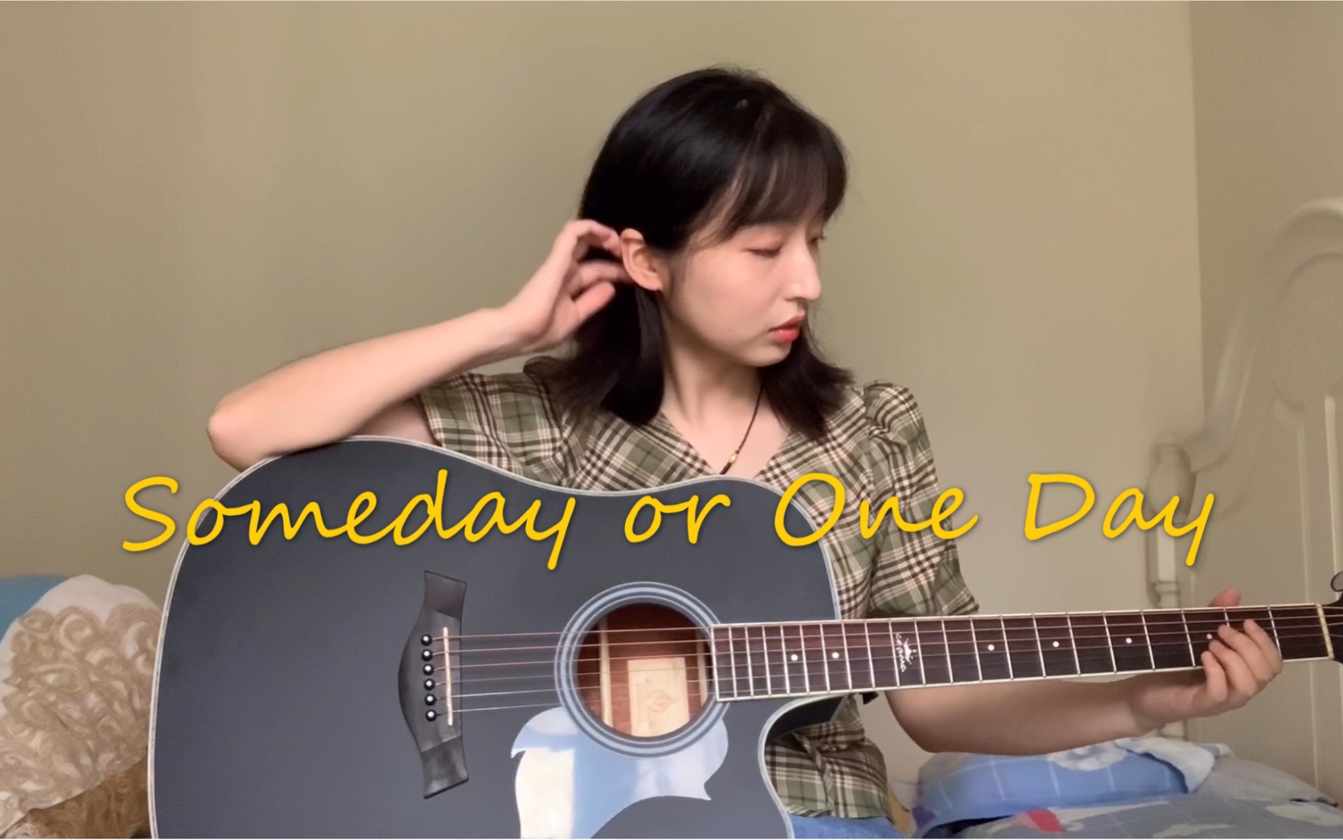 [图]【想见你 Someday or One Day】吉他弹唱/吉他新手的初尝试/吉他学习记录