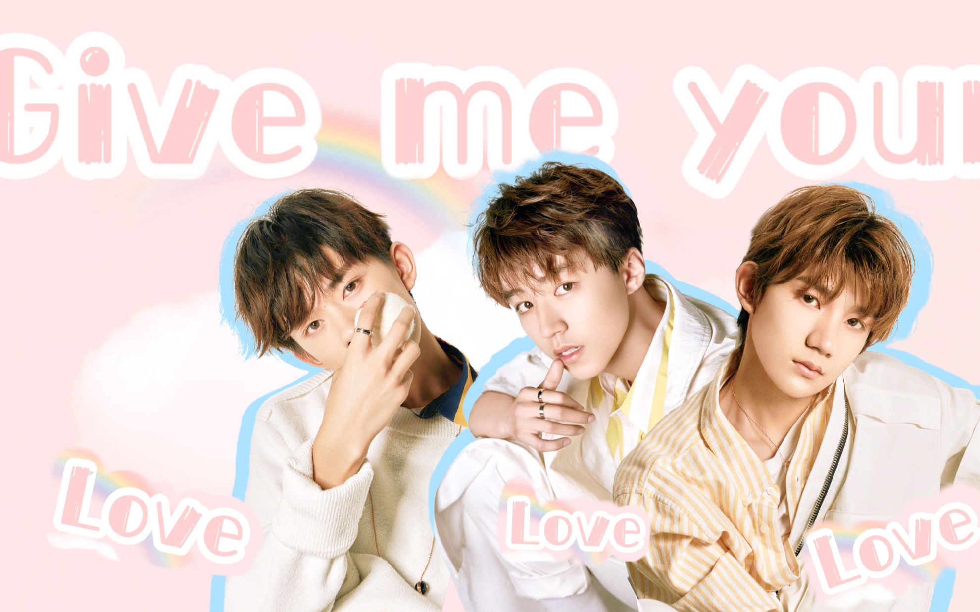 【tfboys//快剪合剪】give me your love