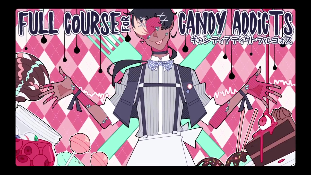 【WIL】Candy Addicts Full Course【MioDioDaVinci】哔哩哔哩bilibili