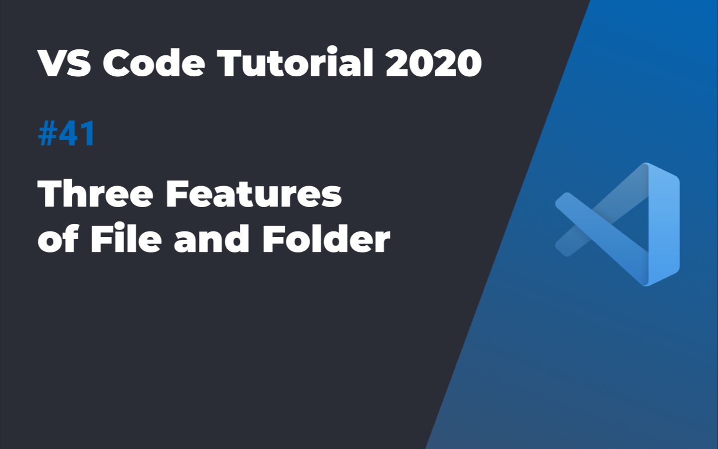 VS Code入门教程2020 #41 文件及文件夹的三个特点哔哩哔哩bilibili