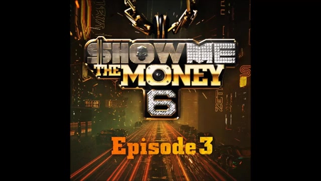 [图][全专] Show Me The Money 6 Episode 3