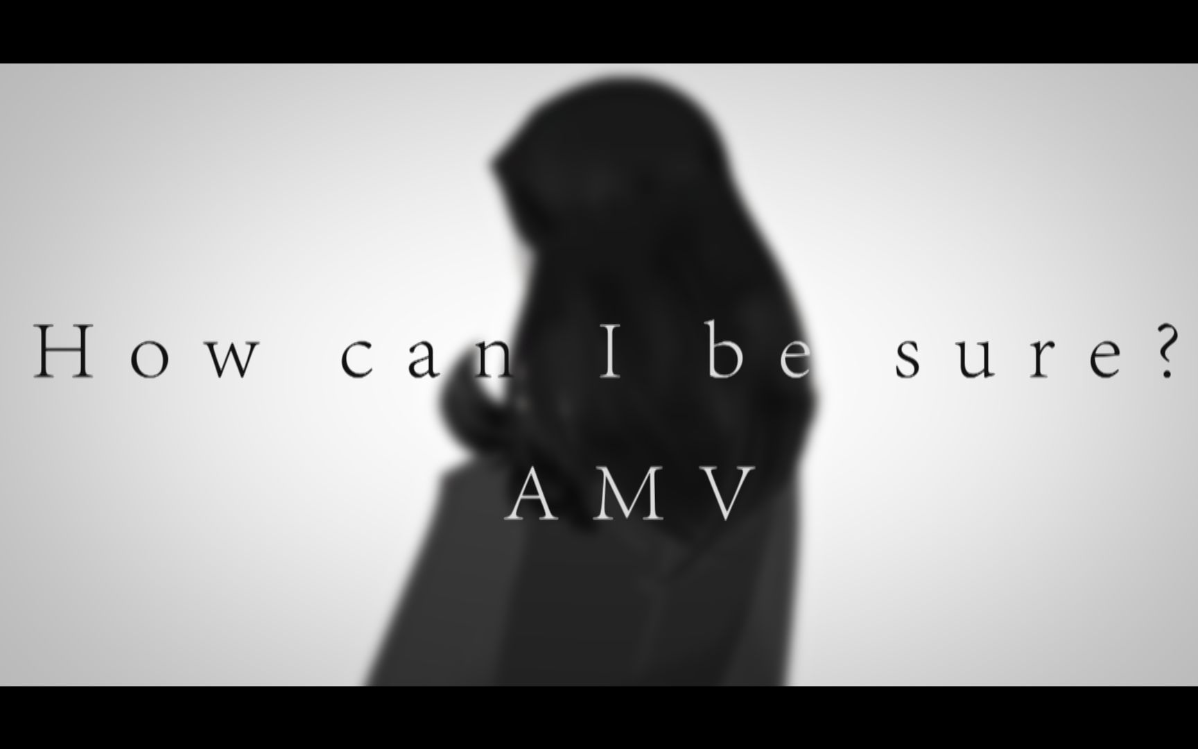 [图]【AMV/oc】How Can I Be Sure