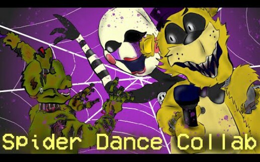 [图][FNAF - SFM/BLENDER - 合作] 蜘蛛之舞Spider Dance