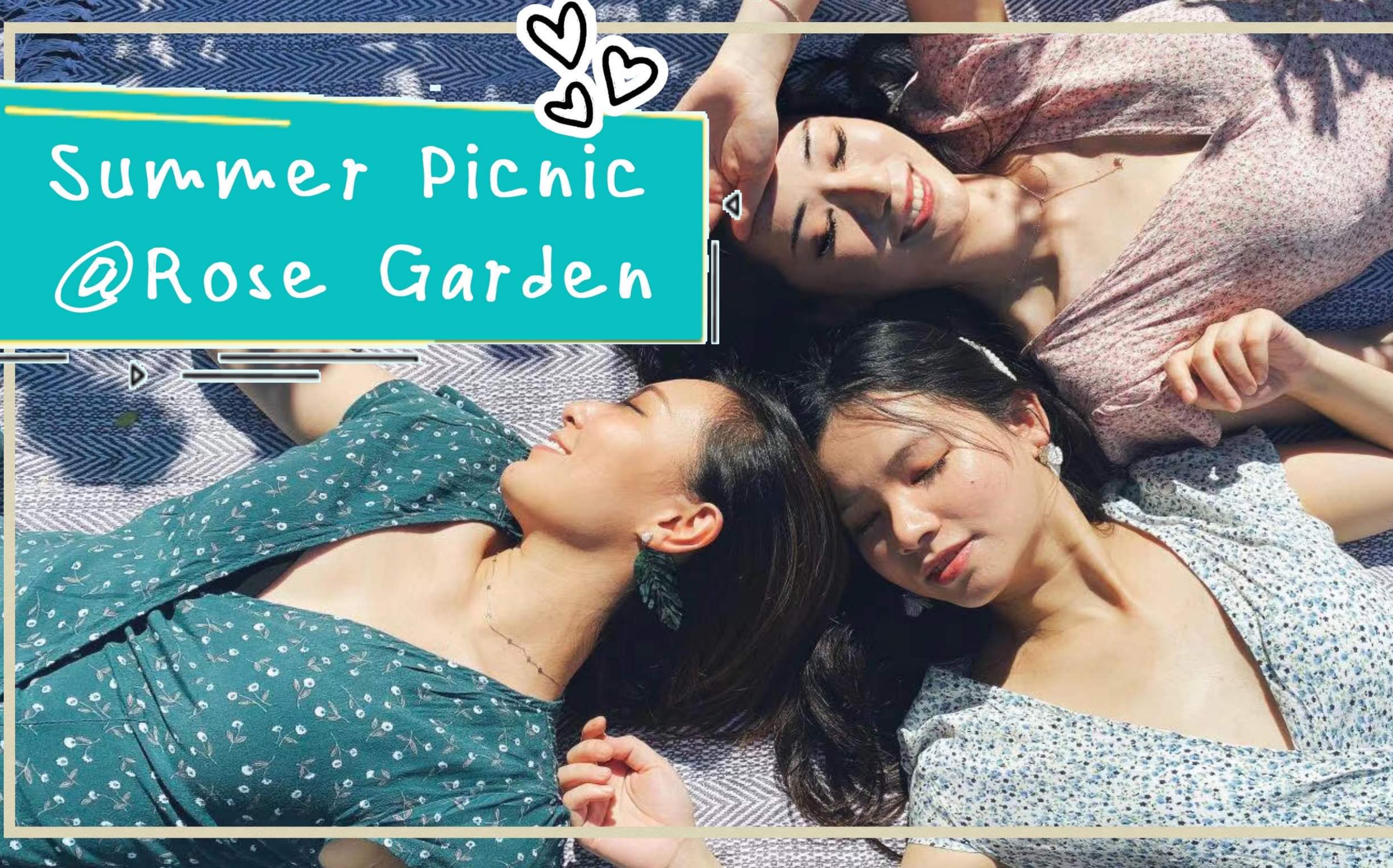 [图]【Vlog #6】玫瑰园野餐 ｜Summer picnic date at Rose Garden | 赏花 拍照 自制MV