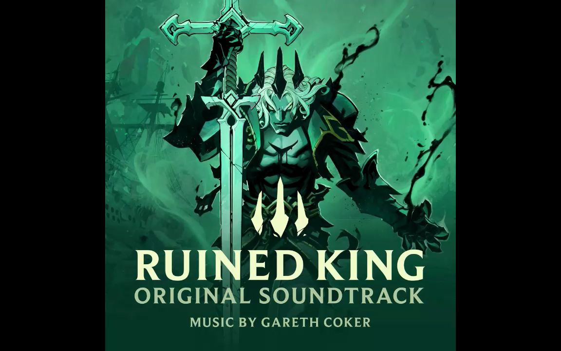 [图]破败王者：英雄联盟传奇 OST Gareth Coke - Ruined King Original Game Soundtrack