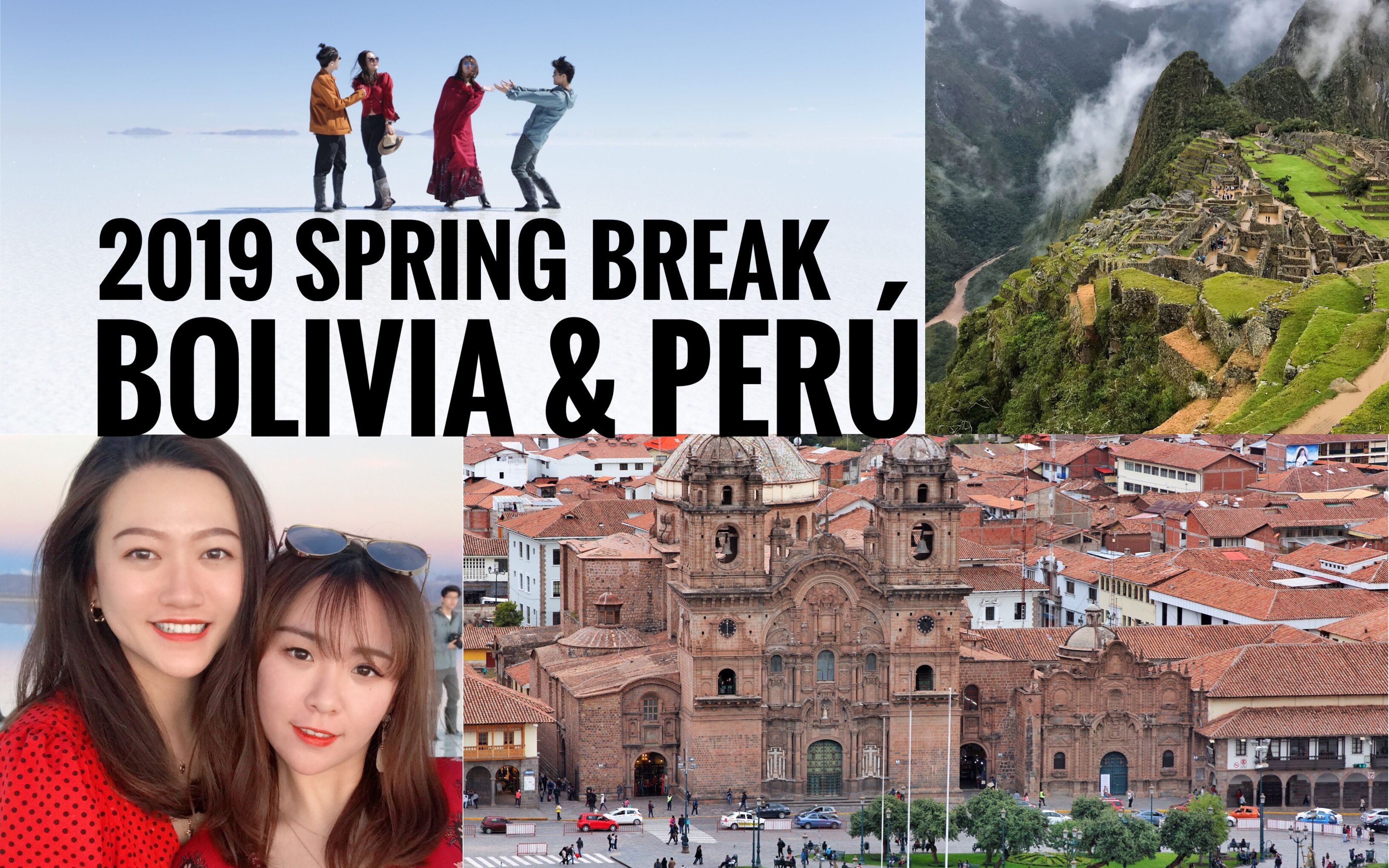 Travel Vlog#1 SpringBreak2019|南美旅行|Bolivia&Per㺼玻利维亚天空之镜&秘鲁马丘比丘|高原反应?宿醉?哔哩哔哩bilibili