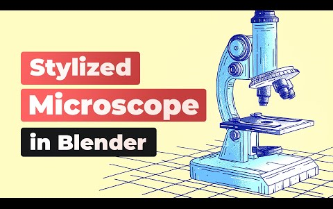 Blender油脂笔制作风格化显微镜哔哩哔哩bilibili