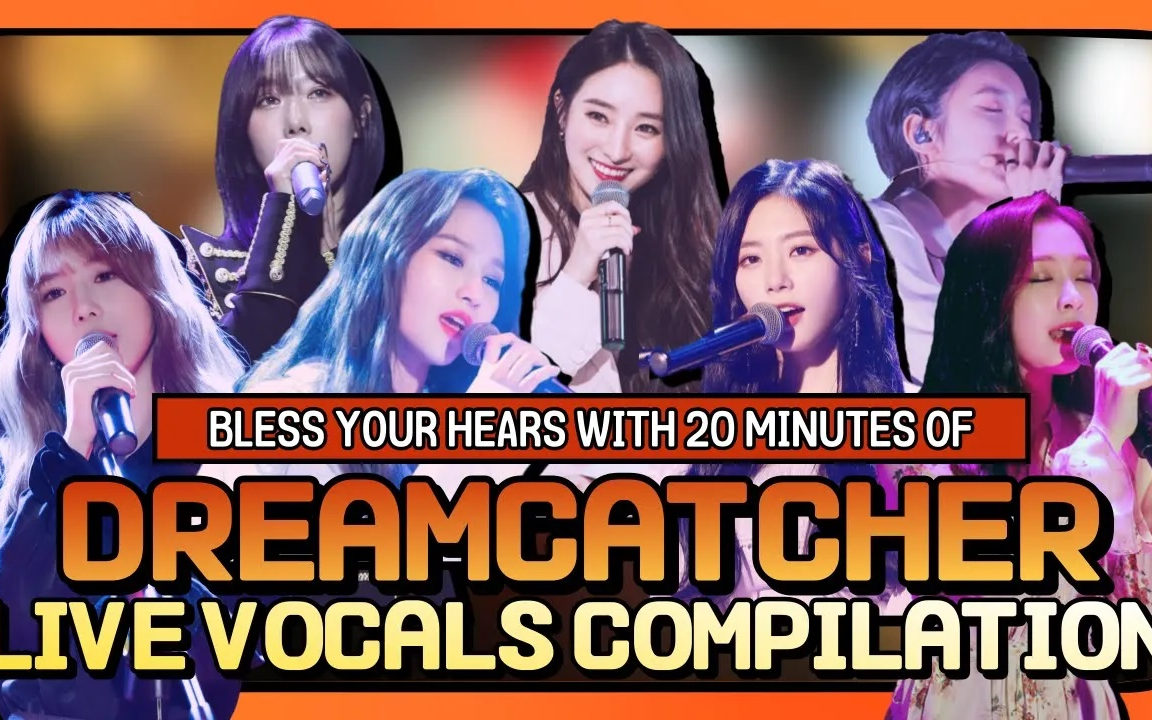 [图]【Dreamcatcher】20分钟带你了解什么是"全员Vocal"