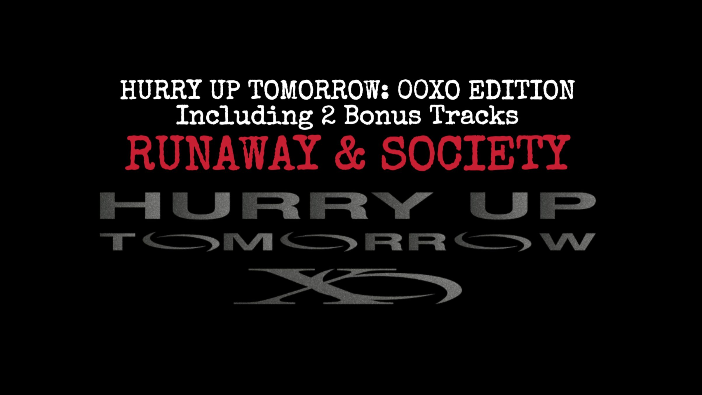 【盆栽新专加曲】Runaway + Society from Hurry Up Tomorrow: 00XO Edition哔哩哔哩bilibili