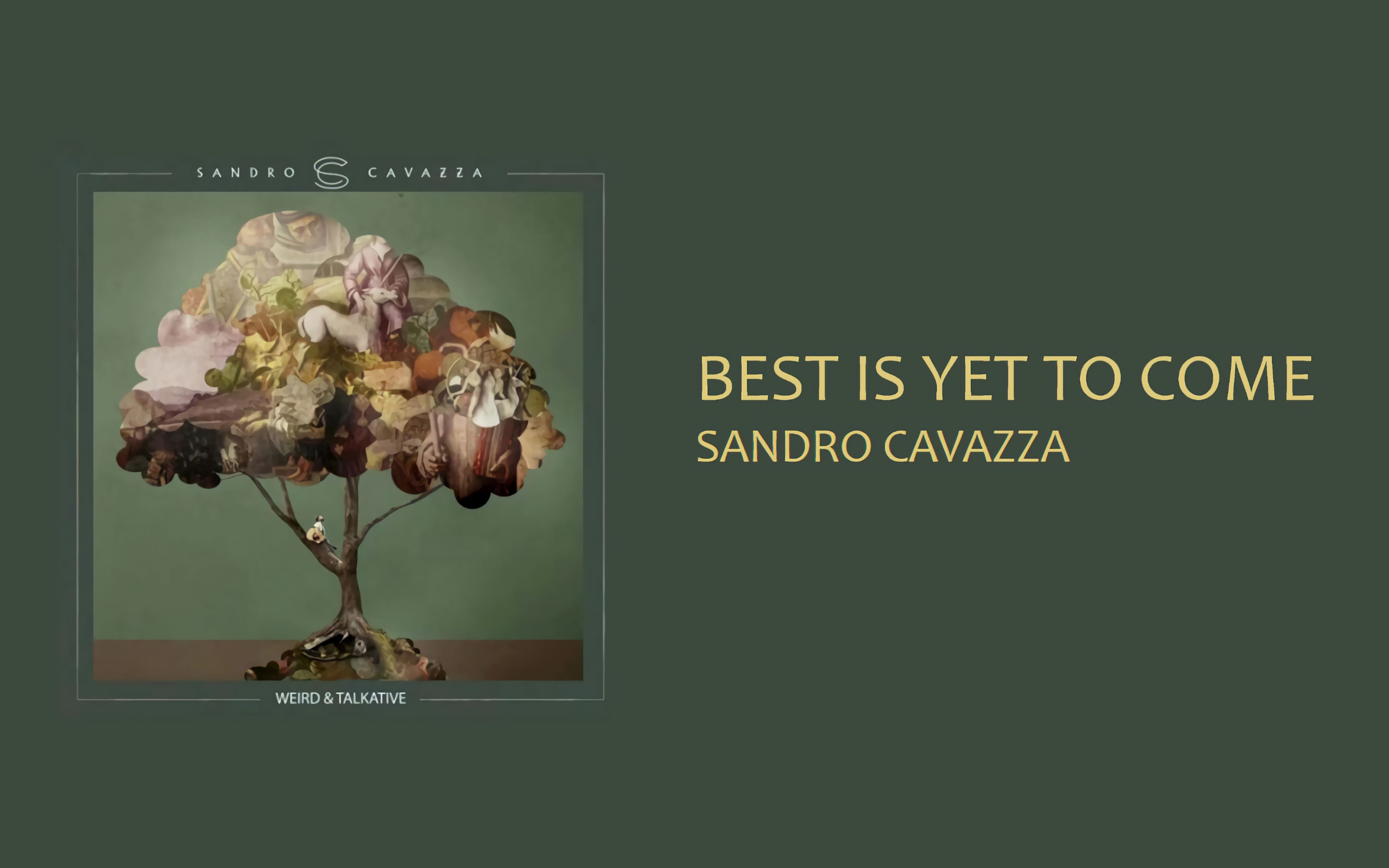 [图]【T推】致不开心 Best Is Yet To Come-Sandro Cavazza