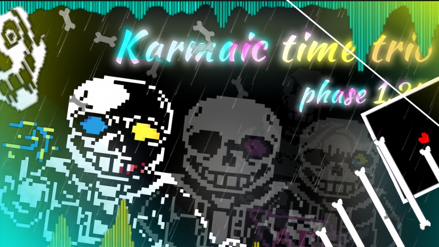 【快影制作/劣质】【Karmaic time trio/三重因果报应】Phase1.25 最后的反击传说之下