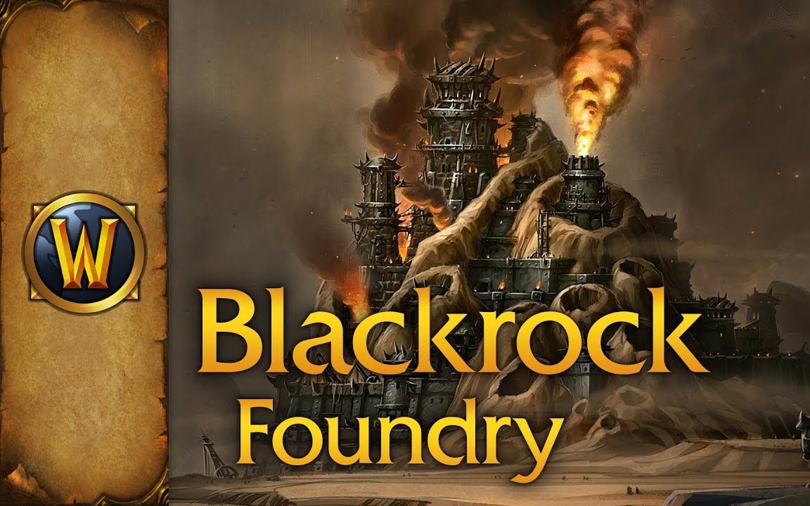 wow视听盛宴4k黑石铸造厂blackrockfoundry实景音乐欣赏