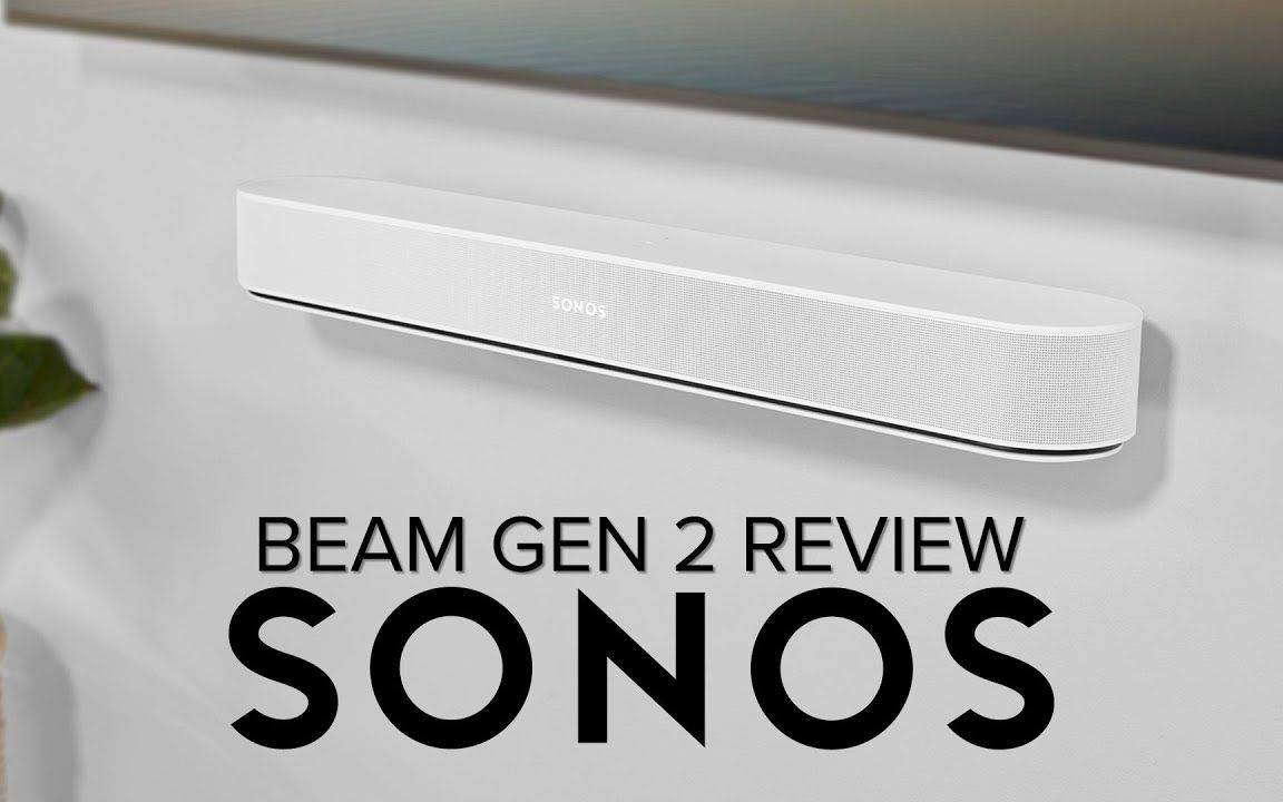 Sonos Beam Gen 2 评测 | 令人难以置信的性能和杜比全景声!哔哩哔哩bilibili