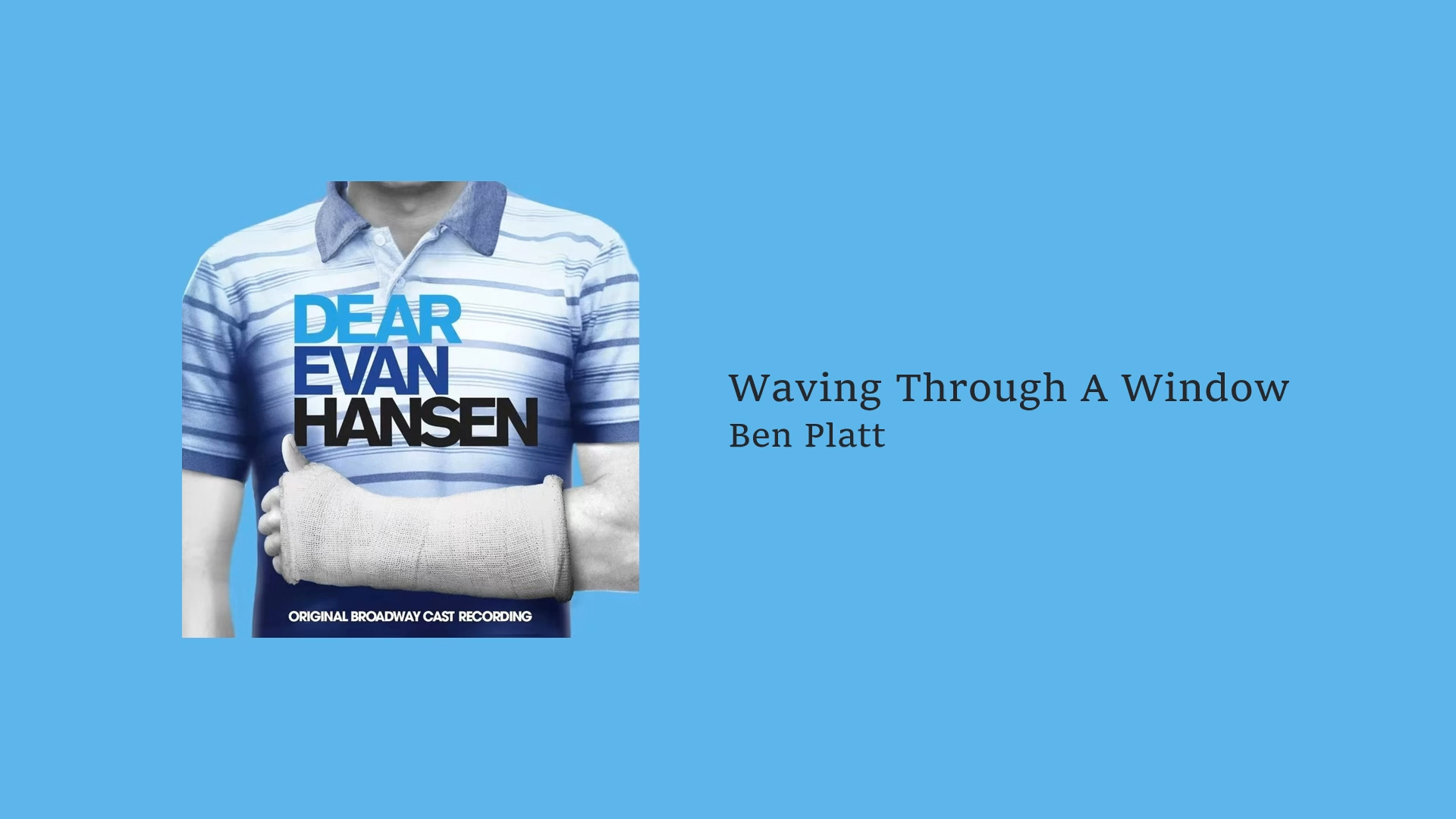 我喜欢的音乐日推 | Waving Through A Window - Ben Platt