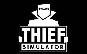 [图]小偷模拟器 Thief Simulator 一款独具一格的另类游戏 意外的好玩 全流程通关 金盆螺旋爆炸