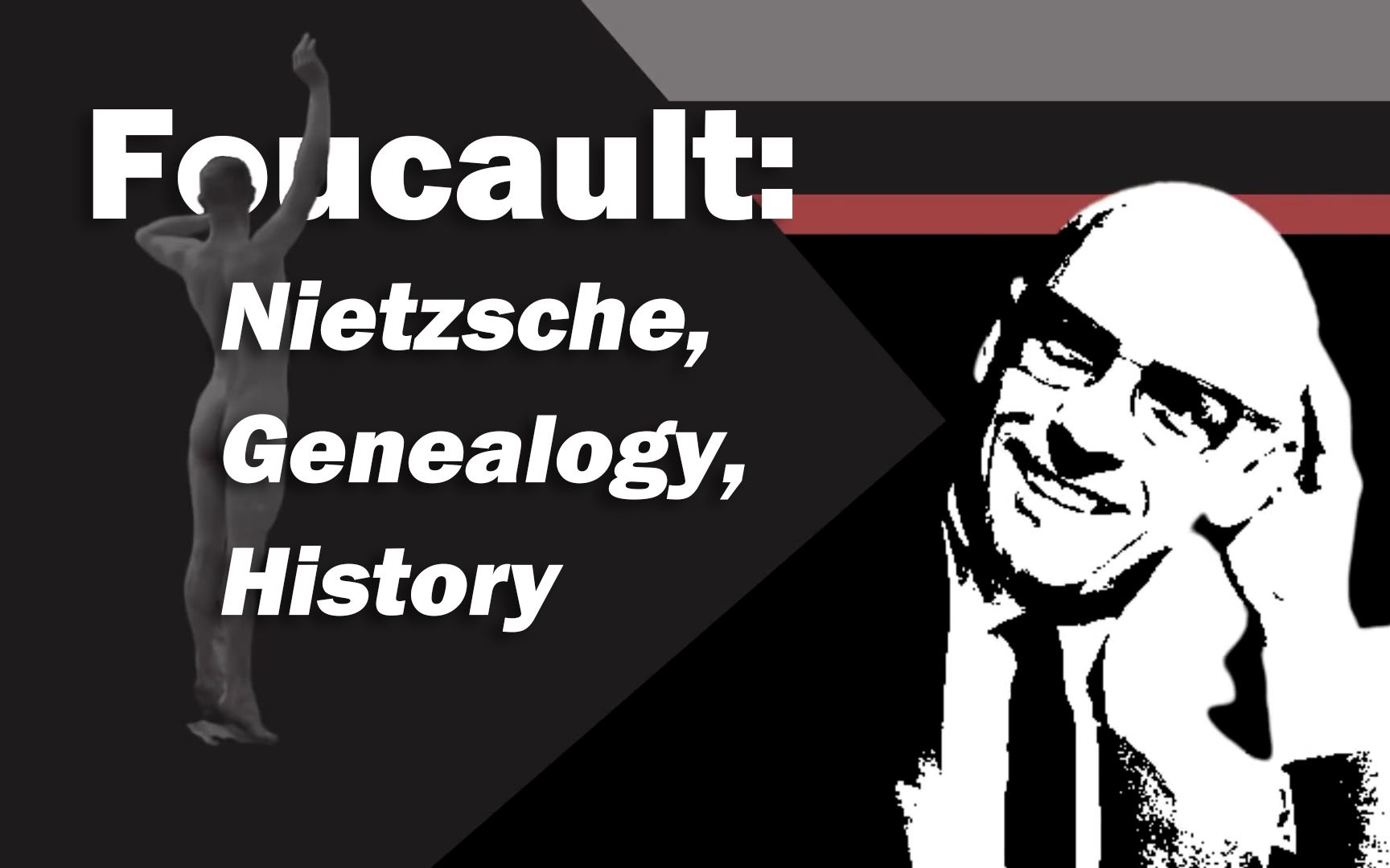 [图]【英文字幕】Foucault: Nietzsche, Genealogy, History