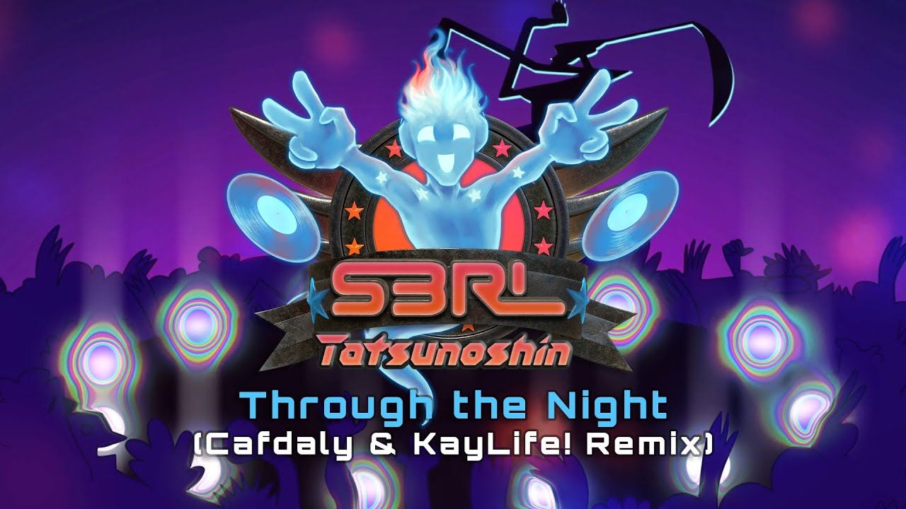 [图]Through The Night Cafdaly & KayLife Remix MusicVid