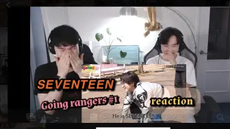 下载视频: 韩国男克拉 SEVENTEEN Going rangers #1 reaction