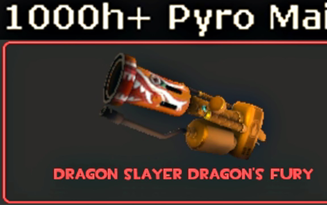 [图]惡龍般的龍之怒 The Dragon Slayer🔸(1000h+ Pyro Main Experience TF2)