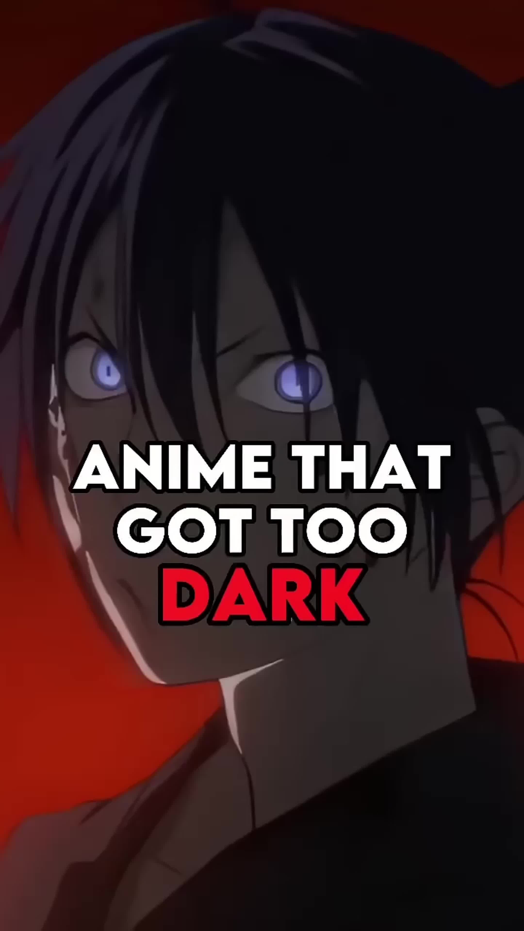 anime that got too dark | part 2