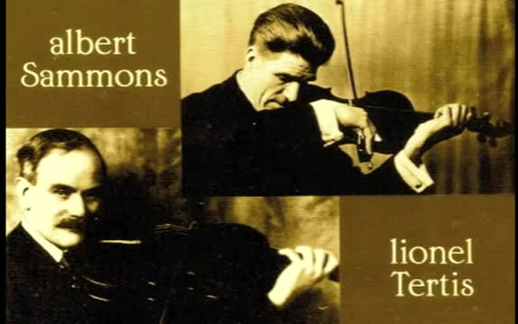 [图]Albert Sammons & Lionel Tertis 莫扎特交响协奏曲 (cadenza by Tertis) + 帕萨卡里亚 ★★★★★