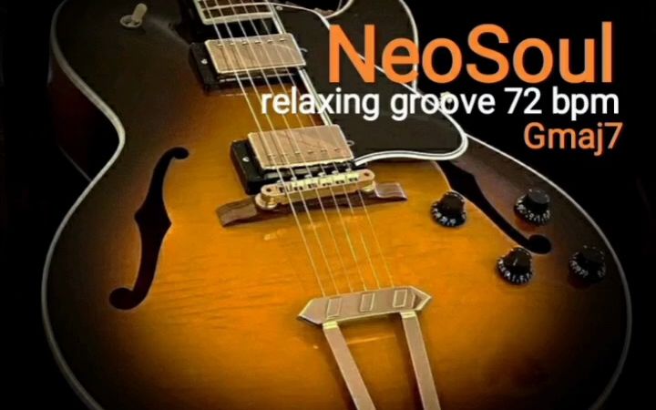 【SMOOT JAZZ NEO SOUL】 灰常Relaxing的节奏 即兴伴奏  EASY 和弦进行  Dmaj7  72bpm哔哩哔哩bilibili