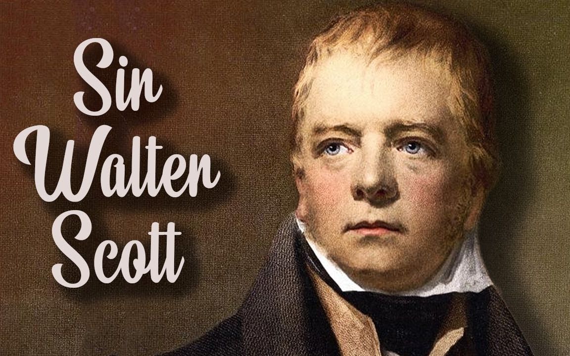 瓦尔特ⷮŠ司各特爵士纪录片(Sir Walter Scott documentary)哔哩哔哩bilibili