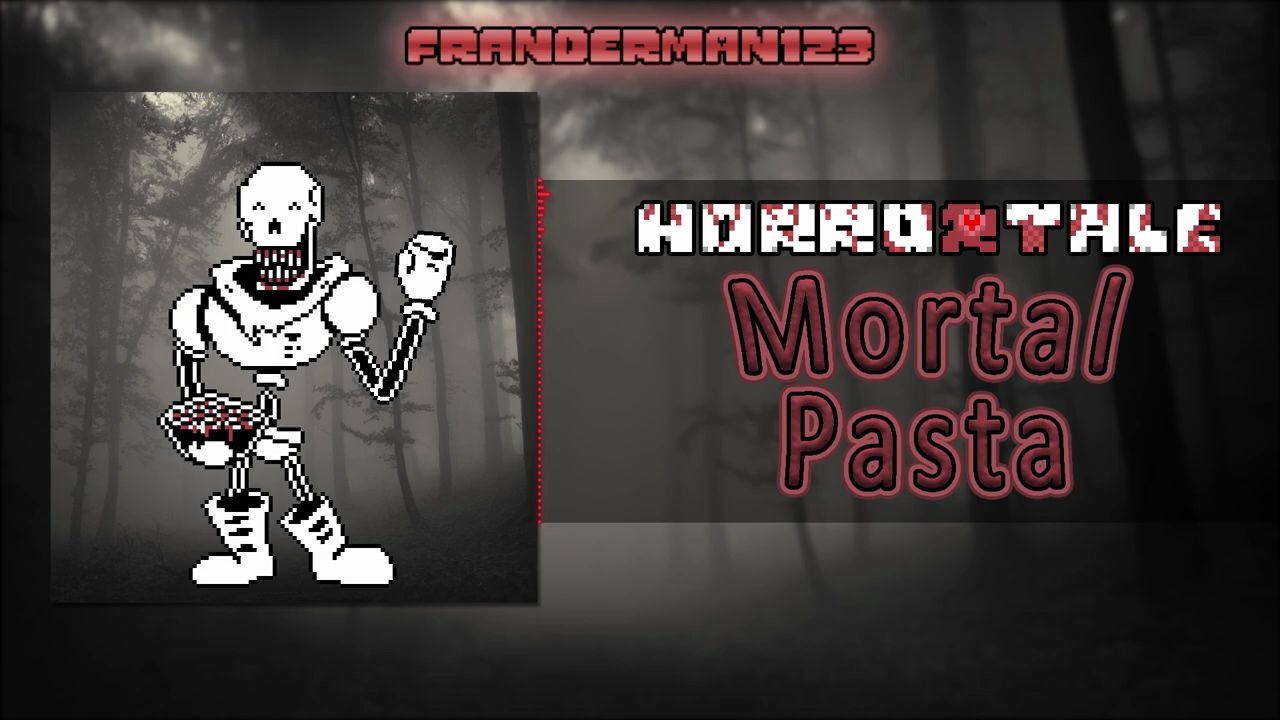 [图]【HORRORTALE】Mortal pasta ?????? ??????? （作者：FRANDERMAN123）