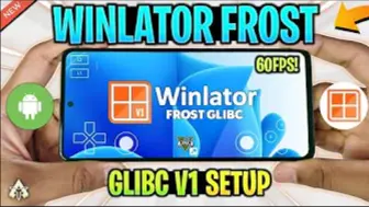 Download Video: 【中配】Winlator Frost也推出Glibc版啦 7.1.1 V1 | 自定义控制器好用 | 安卓Windows模拟器